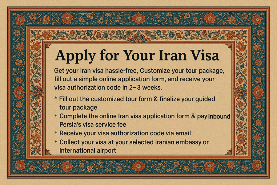 Apply for Iran Visa. Inbound Persia Travel Agency.